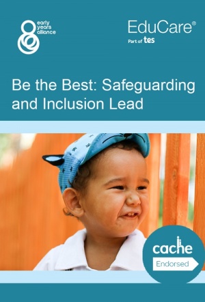 Be the Best: Safeguarding and Inclusion Lead (Early Years)